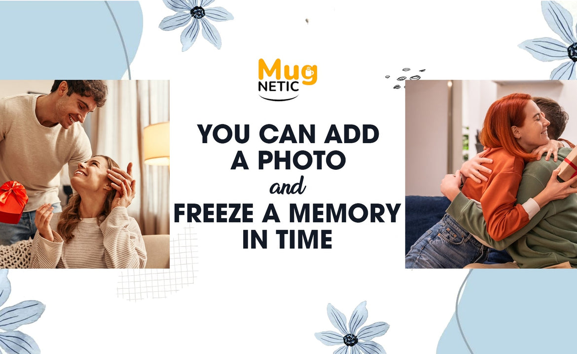You Can Add a Photo and Freeze a Memory in Time