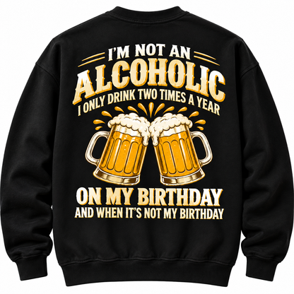 I'm Not An Alchoholic | Funny T Shirt