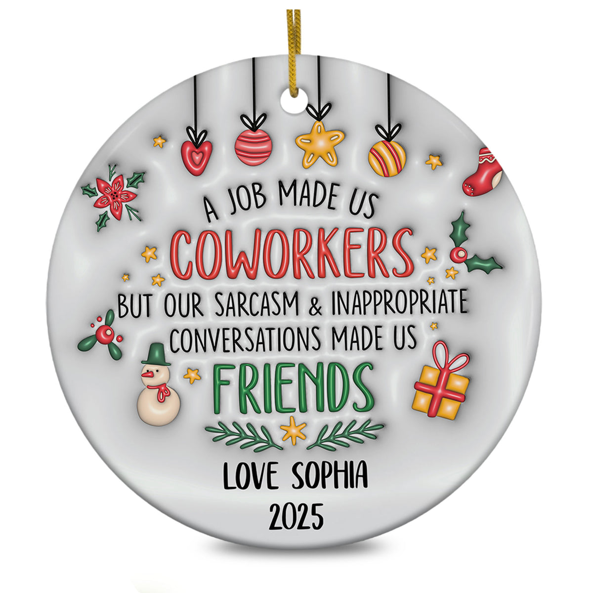 Personalized Ornament 3D Inflated Effect Coworker Custom Coworkers