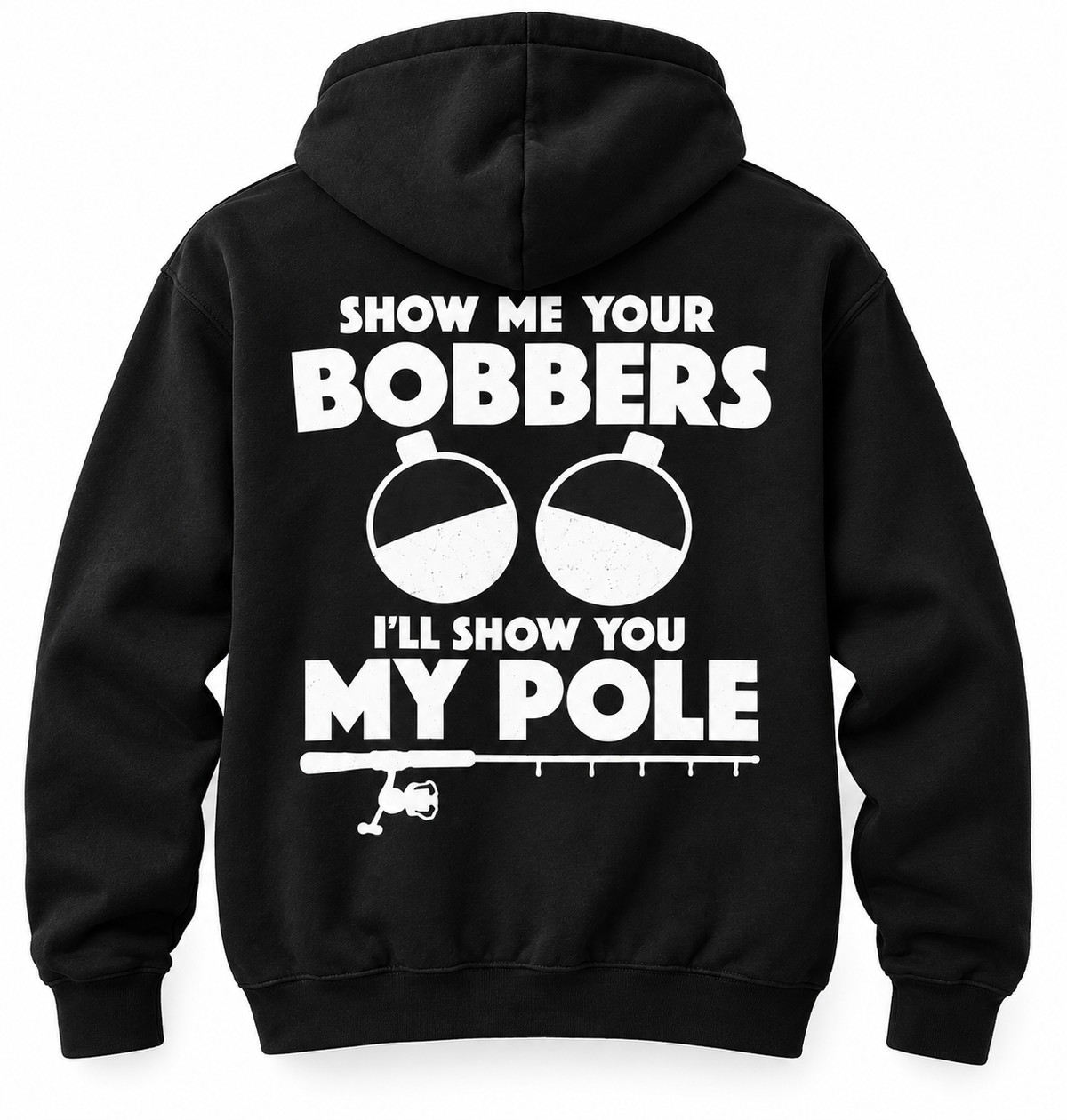 Your Bobbers My Pole Funny T Shirt