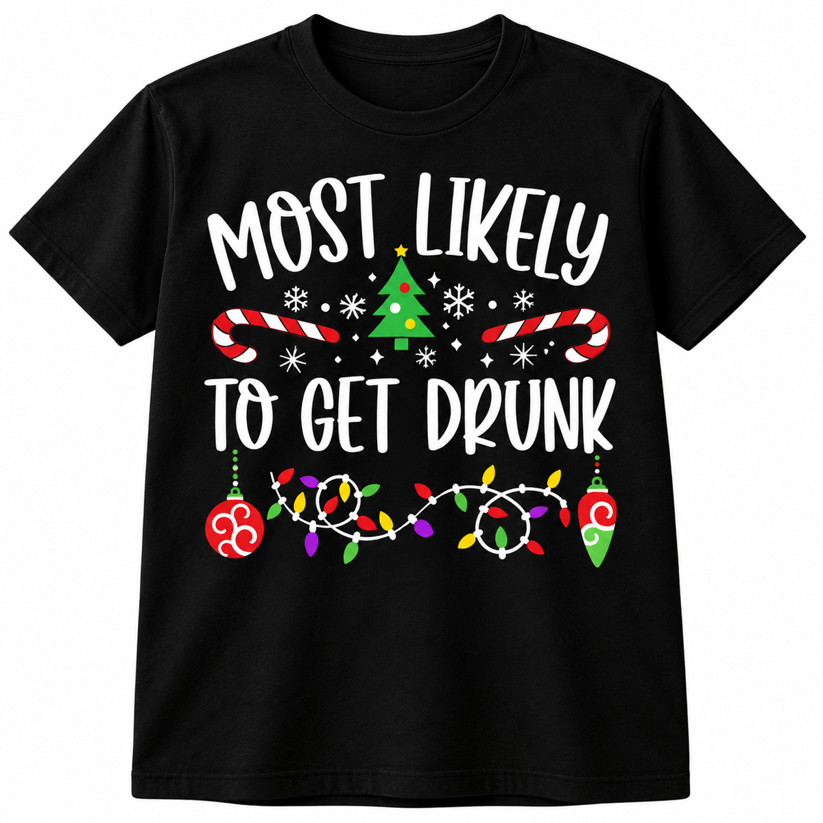 Most Likely 'CUSTOM'...  Family Funny Christmas T Shirt