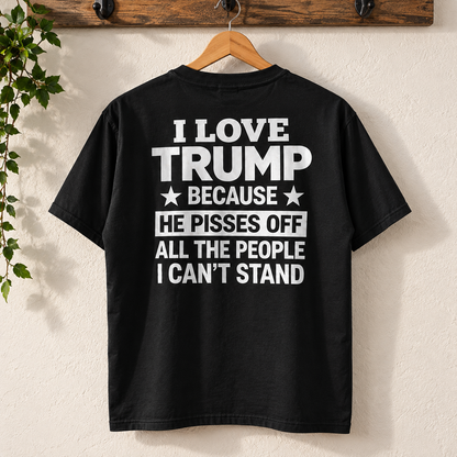 I Love Trump Funny black shirt with bold white graphic back print