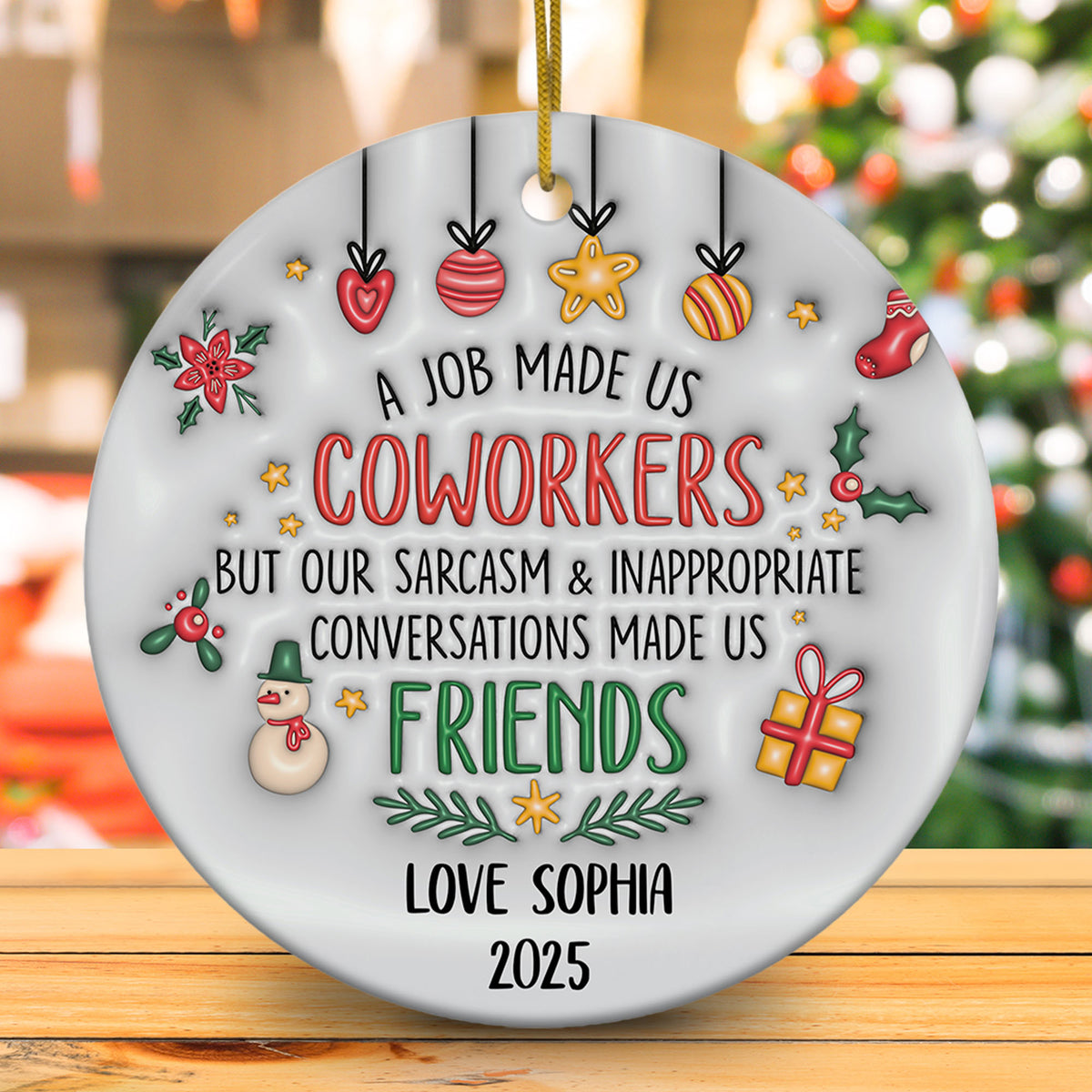 Personalized Ornament 3D Inflated Effect Coworker Custom Coworkers