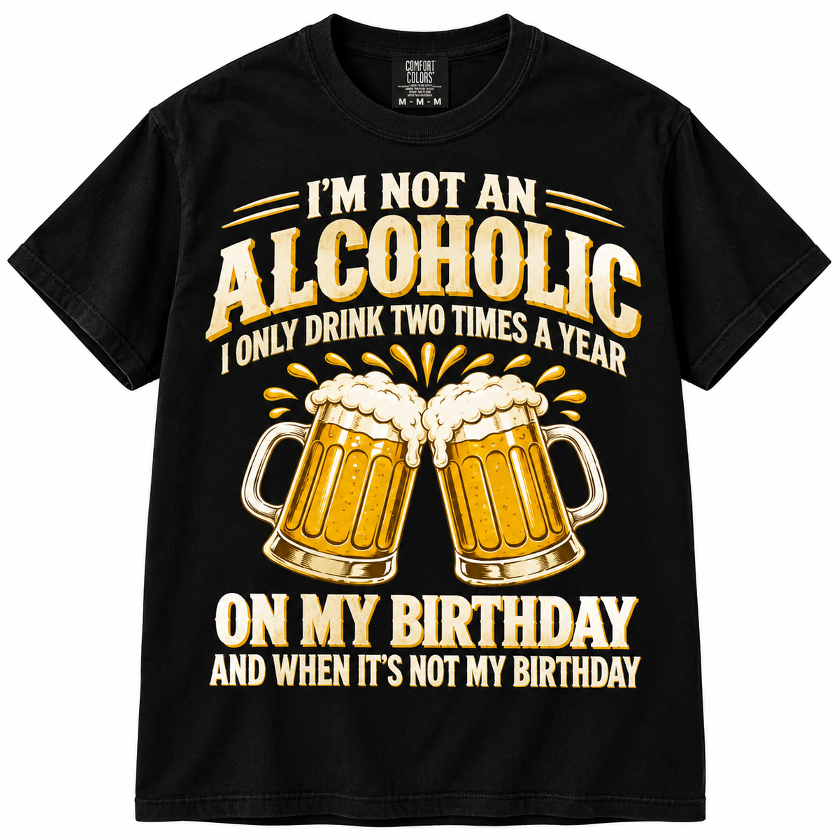 I'm Not An Alchoholic Funny T Shirt