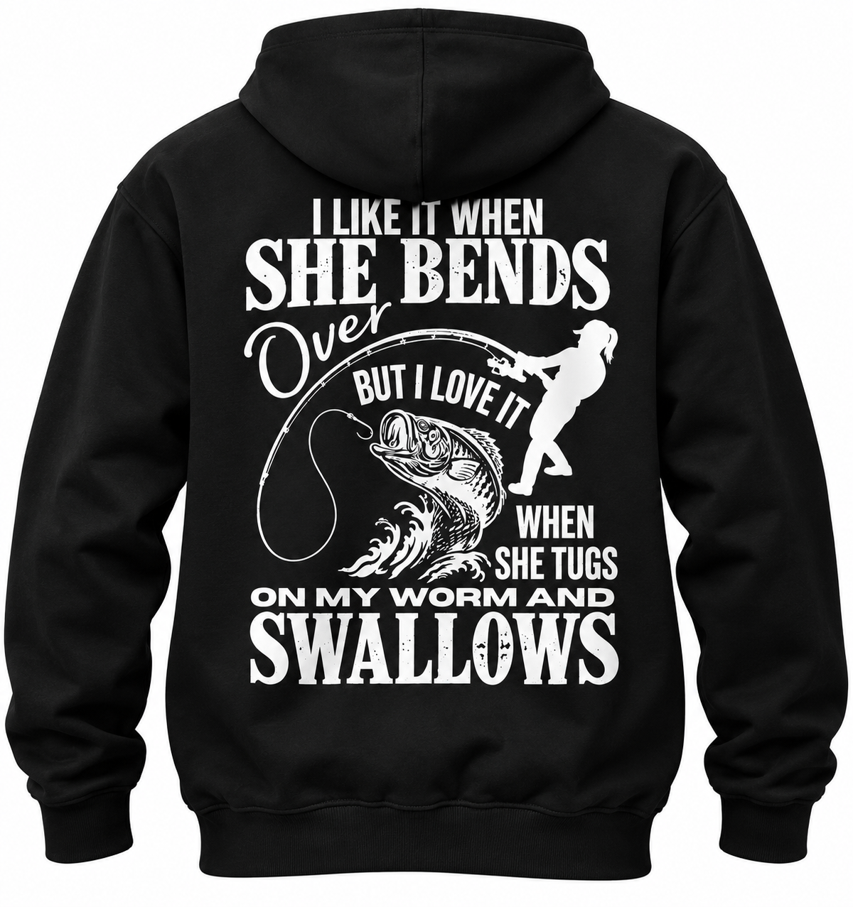 I Like It When She Bends Over Funny Fishing T Shirt