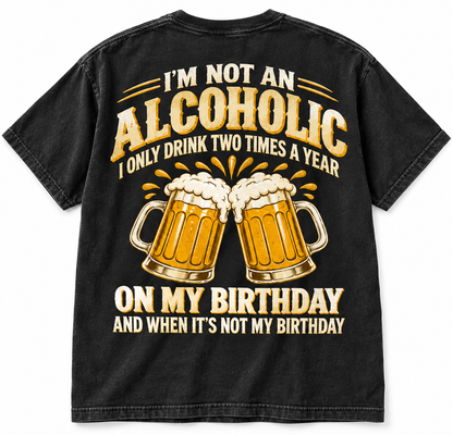 I'm Not An Alchoholic | Funny T Shirt
