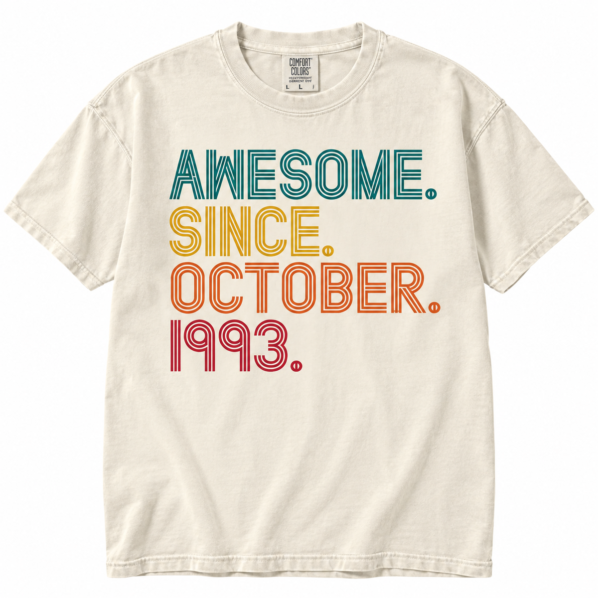 October T Shirt Birthday Awesome Since... | Any Year