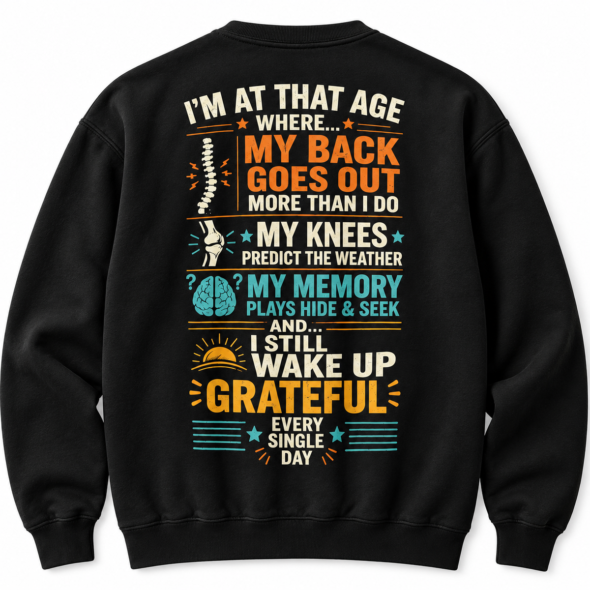 I'm At Age Where ... My Back