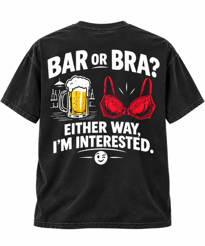 Bar Or Bra Funny T Shirt