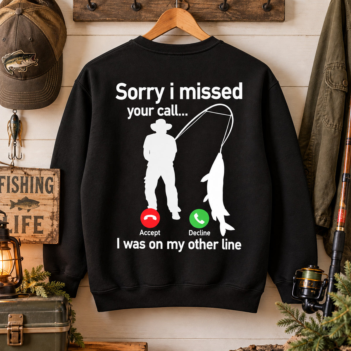 Funny Fishing Shirt – Sorry I Missed Your Call, Fisherman Gift
