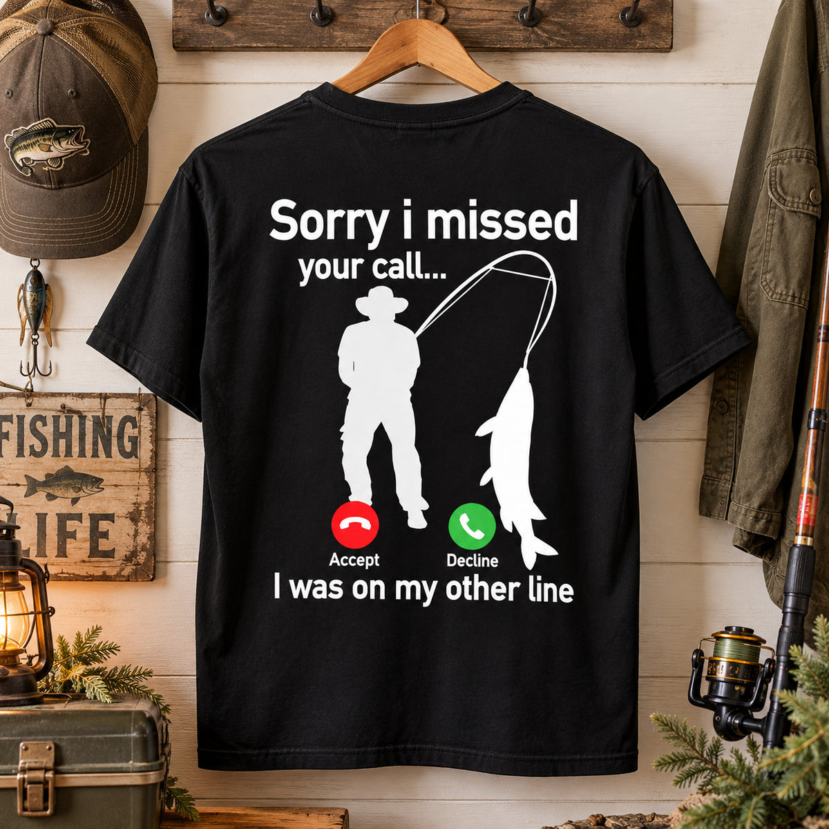 Funny Fishing Shirt – Sorry I Missed Your Call, Fisherman Gift