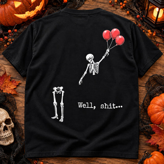 Black funny Halloween shirt with skeleton holding three red balloons and Well shit graphic on the back