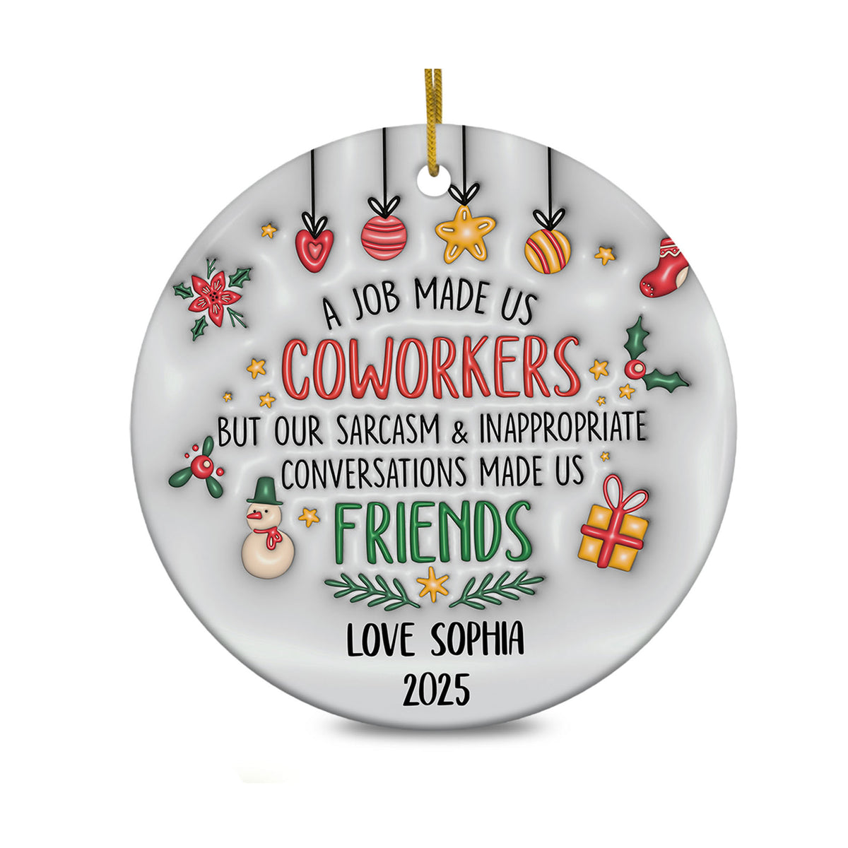 Personalized Ornament 3D Inflated Effect Coworker Custom Coworkers