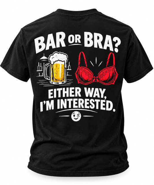 Bar Or Bra Funny T Shirt