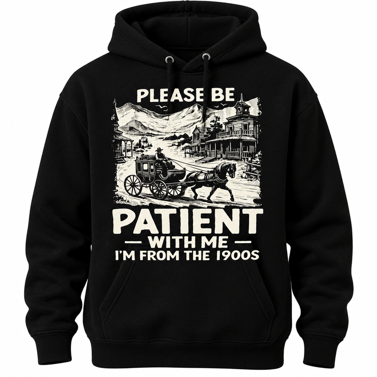 Please Be Patient Funny T Shirt