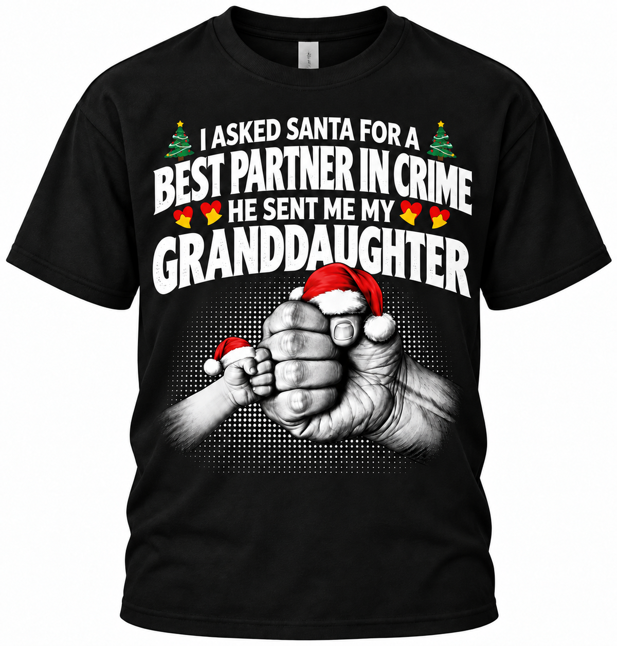 I Asked Santa Best Partner In Crime Granddaughter Funny T Shirt Christmas Gift