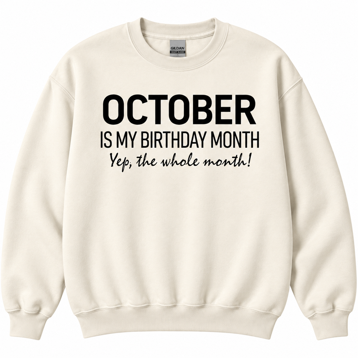 October T Shirt Birthday Whole Month