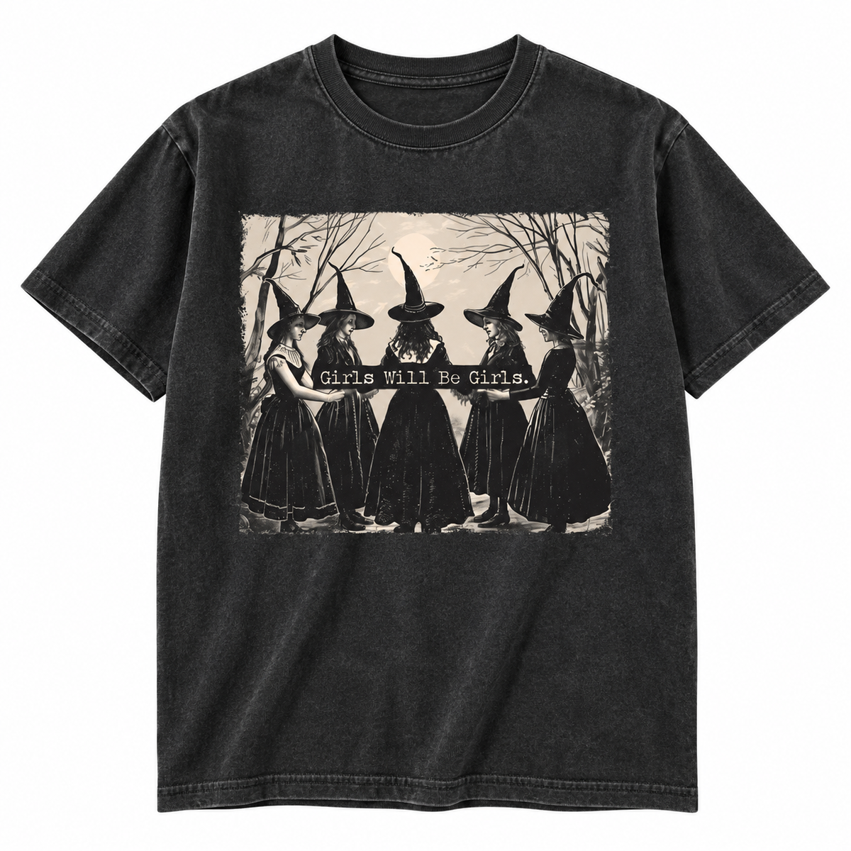 Girls Will Be Girls T Shirt