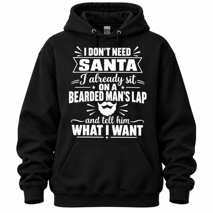 I Don't Need Santa Christmas Funny T Shirt