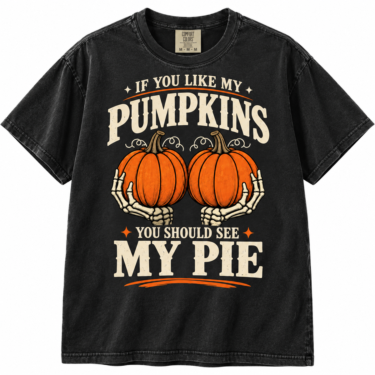 If You Like My Pumpkin Halloween T Shirt