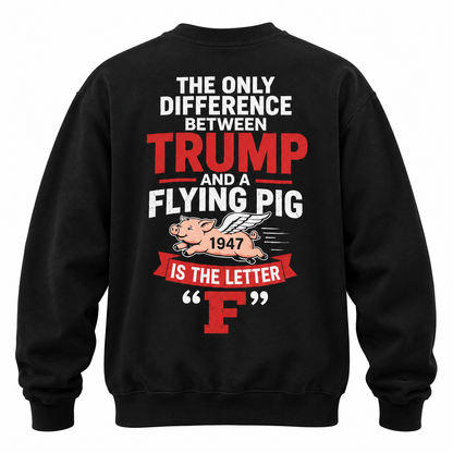 The Only Difference ...Flying Pig