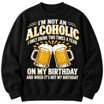 I'm Not An Alchoholic Funny T Shirt