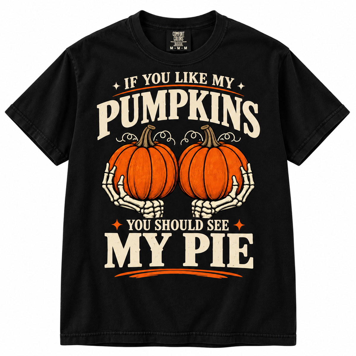 If You Like My Pumpkin Halloween T Shirt