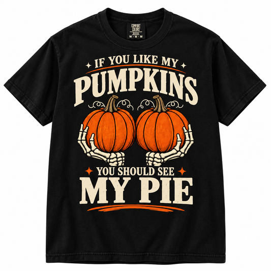 If You Like My Pumpkin Halloween T Shirt