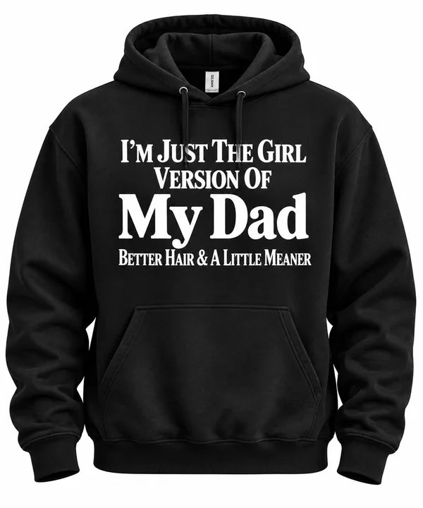 Just The Girl Version Of My Dad Funny T Shirt Christmas Gift