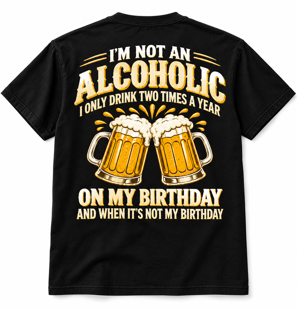 I'm Not An Alchoholic | Funny T Shirt