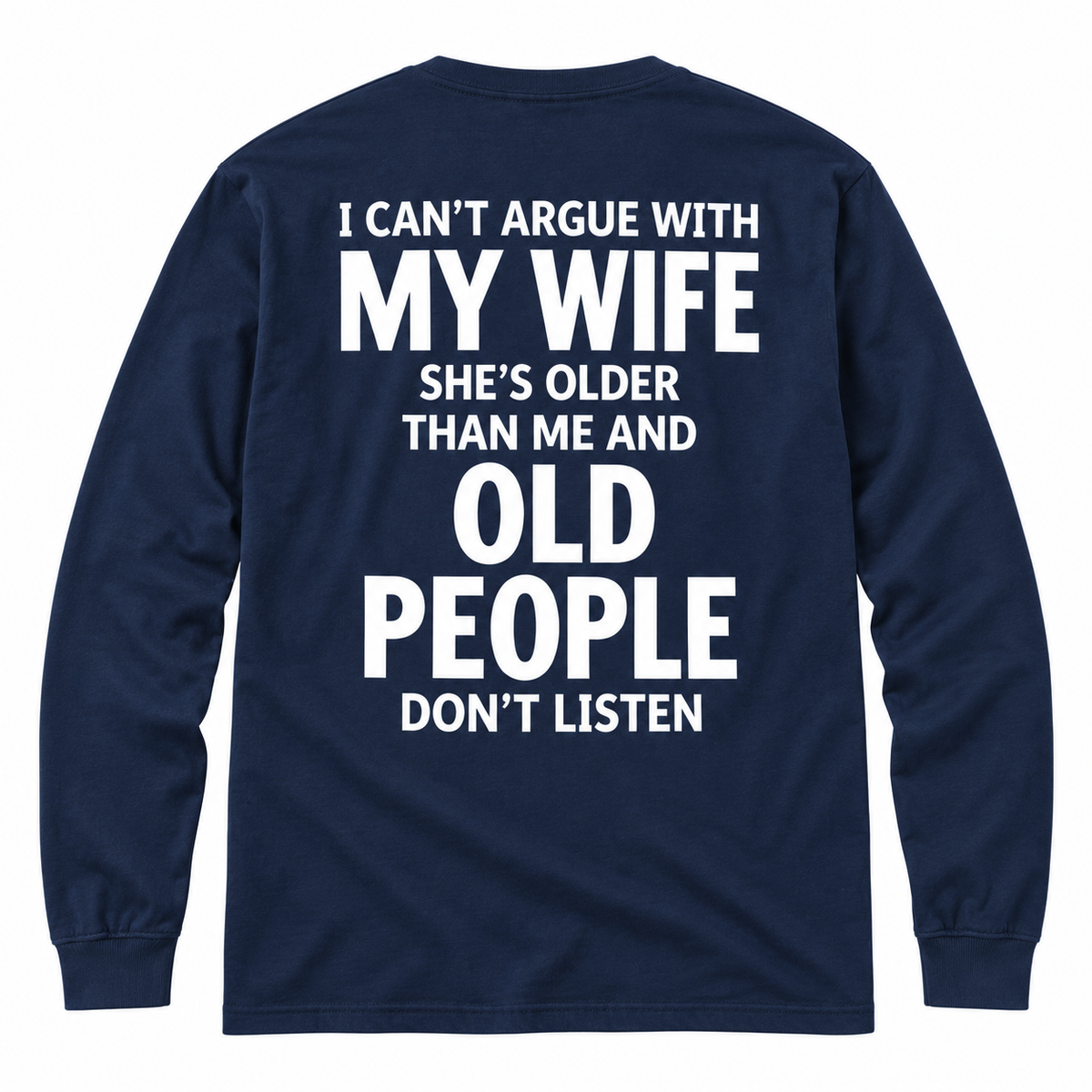 Funny Husband Shirt – I Can’t Argue With My Wife