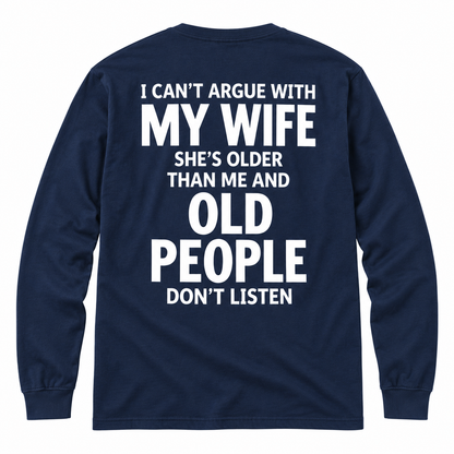 Funny Husband Shirt – I Can’t Argue With My Wife