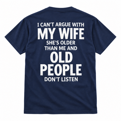Funny Husband Shirt – I Can’t Argue With My Wife